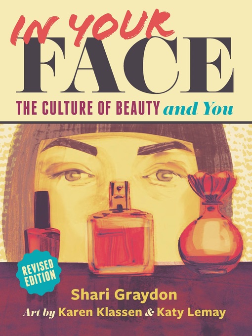 Title details for In Your Face by Shari Graydon - Available